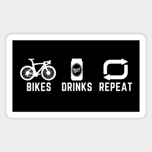 Bikes Drinks Repeat Cycling Shirt, Bicycles Drinks Repeat Cycling Shirt, Cycling and Beer Lover, Casual Cyclist, Bikes and Beers Magnet